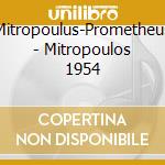 Mitropoulus-Prometheus - Mitropoulos 1954 cd