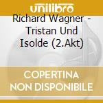 Richard Wagner - Tristan Und Isolde (2.Akt) cd