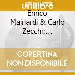 Enrico Mainardi & Carlo Zecchi: Beethoven, Schubert, Brahms, Debussy