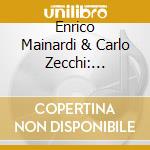 Enrico Mainardi & Carlo Zecchi: Beethoven, Schubert, Brahms, Debussy cd
