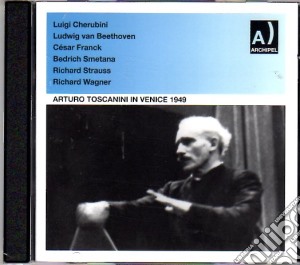 Arturo Toscanini - Arturo Toscanini Live In Venice 1949 (2 Cd) cd musicale di Archipel