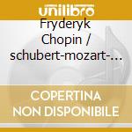 Fryderyk Chopin / schubert-mozart- Giles In Italy cd