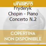 Fryderyk Chopin - Piano Concerto N.2