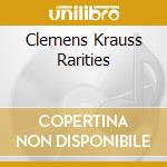 Clemens Krauss Rarities cd musicale di Archipel