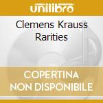 Clemens Krauss Rarities cd