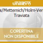 Ebers/Metternich/Holm-Verdi:La Traviata cd musicale di Terminal Video
