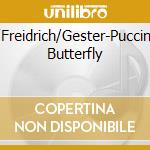 Trotschel/Freidrich/Gester-Puccini:Madame Butterfly cd