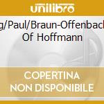 Bensing/Paul/Braun-Offenbach:Tales Of Hoffmann cd
