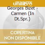Georges Bizet - Carmen (In Dt.Spr.) cd