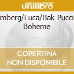 Schymberg/Luca/Bak-Puccini:La Boheme cd