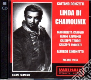 Gaetano Donizetti - Linda Di Chamounix (2 Cd) cd musicale di Donizetti