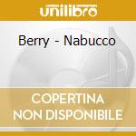Berry - Nabucco cd
