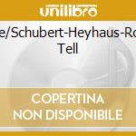 Horand/Lutze/Schubert-Heyhaus-Rossini:William Tell cd