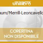 Amara/Baum/Merrill-Leoncavello:Pagliacci cd