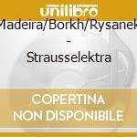 Madeira/Borkh/Rysanek - Strausselektra cd
