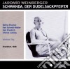Jaromir Weinberger - Schwanda, Der Dudelsackpfeifer(2 Cd) cd