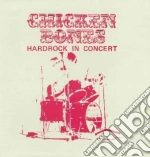 (LP Vinile) Chicken Bones - Hardrock In Concert vinile