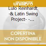 Lulo Reinhardt -& Latin Swing Project- - Katoomba Birds cd