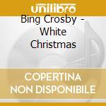 Bing Crosby - White Christmas cd