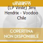 (LP Vinile) Jimi Hendrix - Voodoo Chile vinile