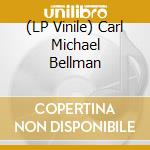 (LP Vinile) Carl Michael Bellman vinile