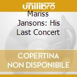 Mariss Jansons: His Last Concert cd