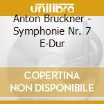 Anton Bruckner - Symphonie Nr. 7 E-Dur cd musicale
