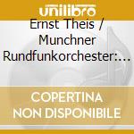 Ernst Theis / Munchner Rundfunkorchester: Ich Tanze Mit Dir In Den Himmel Hinein cd musicale