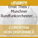 Ernst Theis / Munchner Rundfunkorchester: Ich Tanze Mit Dir In Den Himmel Hinein cd