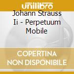 Johann Strauss Ii - Perpetuum Mobile cd