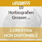 10 Horbiografien Grosser Komponisten (38 Cd) cd