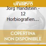 Jorg Handstein - 12 Horbiografien Grosser Komponisten (46 Cd) cd