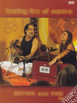 (Music Dvd) Satyaa & Pari - Healing Fire Of Mantra cd musicale