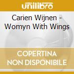 Carien Wijnen - Womyn With Wings cd