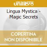 Lingua Mystica - Magic Secrets cd