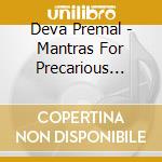 Deva Premal - Mantras For Precarious Times cd