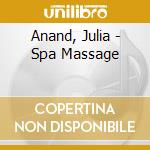 Anand, Julia - Spa Massage cd