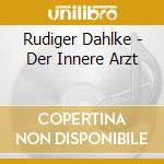 Rudiger Dahlke - Der Innere Arzt cd