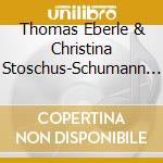 Thomas Eberle & Christina Stoschus-Schumann - Klange Des Regenbogens cd