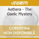 Aethera - The Gaelic Mystery cd