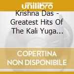 Krishna Das - Greatest Hits Of The Kali Yuga (Cd+Dvd) cd