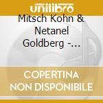 Mitsch Kohn & Netanel Goldberg - Together Alive - Truth Of Now cd