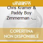Chris Kramer & Paddy Boy Zimmerman - Tales Of Tampa cd