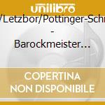 Essl/Letzbor/Pottinger-Schmidt - Barockmeister Am Munchner Hof cd