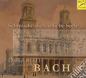Johann Sebastian Bach - Schmuecke Dich, O Liebe S cd musicale di Bach, J. S.