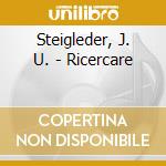 Steigleder, J. U. - Ricercare cd