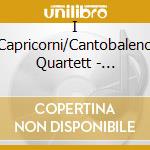 I Capricorni/Cantobaleno Quartett - Tafel-Und Tanzmusik