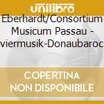 Eberhardt/Consortium Musicum Passau - Claviermusik-Donaubarock Vol.2 cd