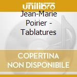 Jean-Marie Poirier - Tablatures cd musicale di Gauthier & De Lespine Cha