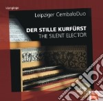 Leipzig Cembalo-Duo - The Silent Elector